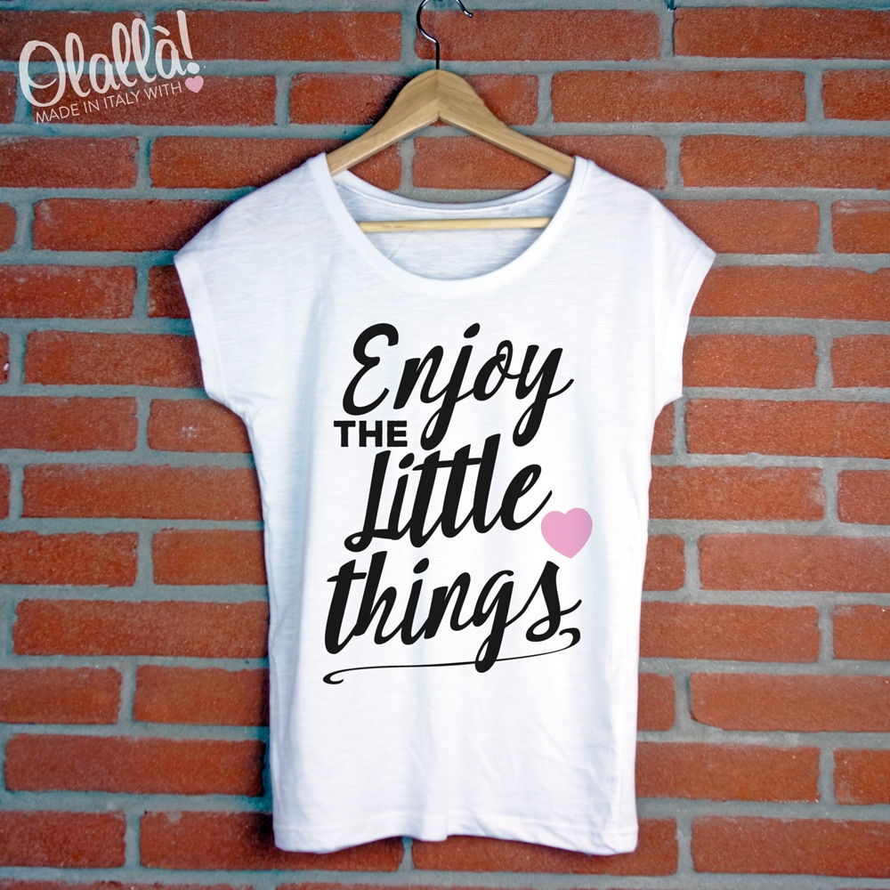 t-shirt-enjoy-the-little-things