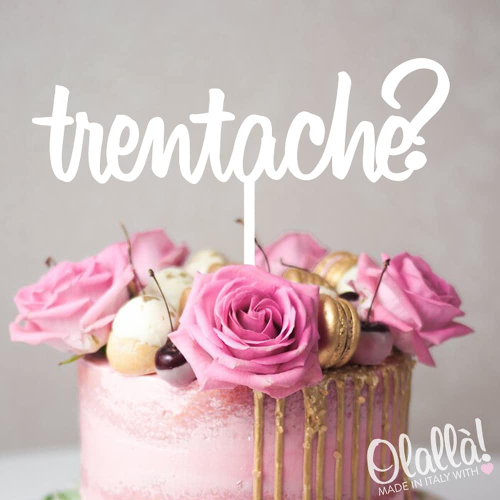 Cake-topper-trenta-che-compleanno-personalizzato