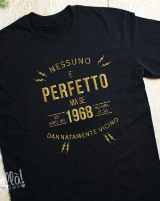 T-Shirt Personalizzata per Lui "Nessuno è Perfetto" - Idea Regalo 50 Anni