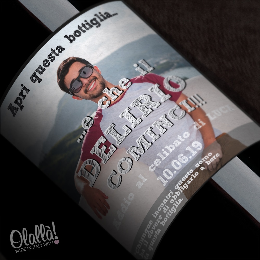 Bottiglia Personalizzata "Che il Delirio Cominci" - Idea Regalo per Addio al Celibato - immagine 3