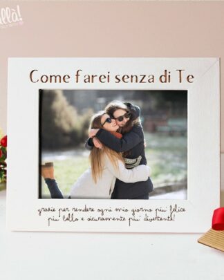 Cornice in Legno Personalizzata con Dedica - Idea Regalo Migliore Amica