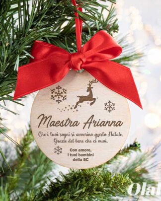 Pallina di Natale in Legno Personalizzata con Nome, Dedica e Renna - Idea Regalo di Natale per la Maestra