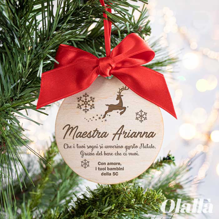 Pallina di Natale in Legno Personalizzata con Nome, Dedica e Renna - Idea Regalo di Natale per la Maestra