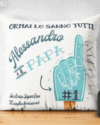 Cuscino Personalizzabile con Manona "Papà N. #1" - Idea Regalo Festa del Papà