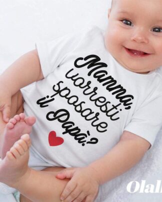 Body per Neonato Con Frase "Mamma, vorresti sposare il Papà?" e Cuore