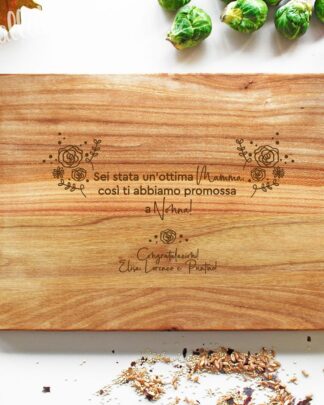 Tagliere Personalizzato "Sei Stata una Buona Mamma così ti Abbiamo Promossa a Nonna"