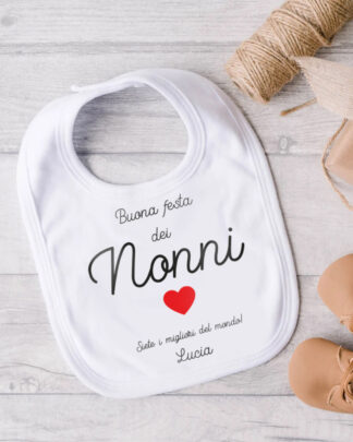 Bavaglino Per Bambini "Buona Festa dei Nonni" Personalizzato con Cuoricino e Dedica - Idea Regalo per la Festa dei Nonni