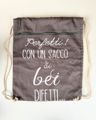 Sacca Zaino in 100% Cotone "Perfetti! Con Un Sacco DI Bei Difetti", Colori Assortiti
