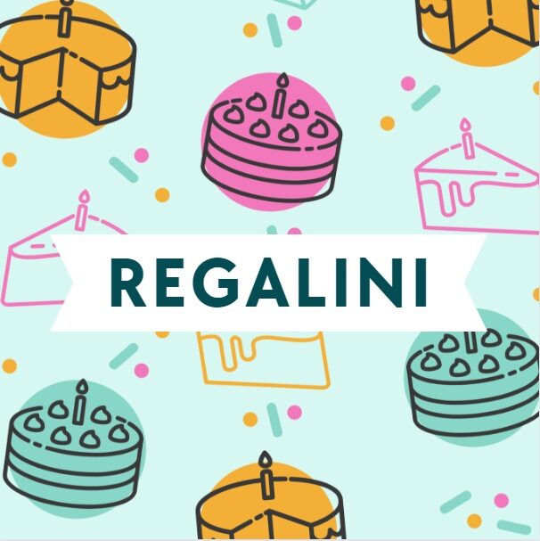 REGALINI-COMPLEANNO
