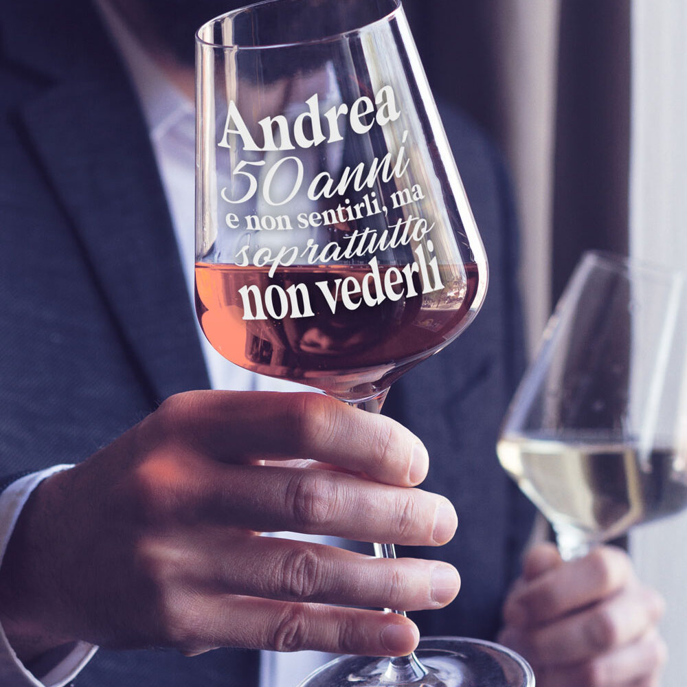 bicchiere-calice-50-anni-non-sentirli-vederli-compleanno-personalizzatoe33